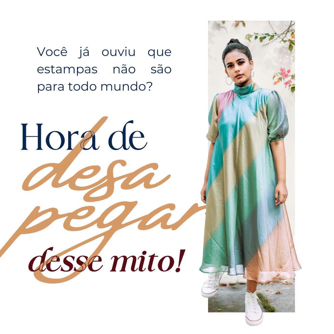 [CARROSSEL #02-V0] - Chegou a hora de perder o medo das estampas