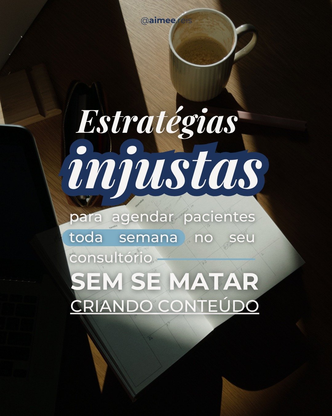 [CARROSSEL #04_1] Estratégias INJUSTAS para agendar pacientes