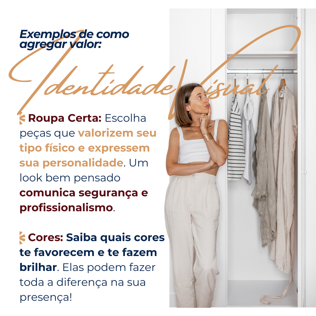 [CARROSSEL #05-V0] - COMO AGREGAR VALOR À SUA IMAGEM PESSOAL