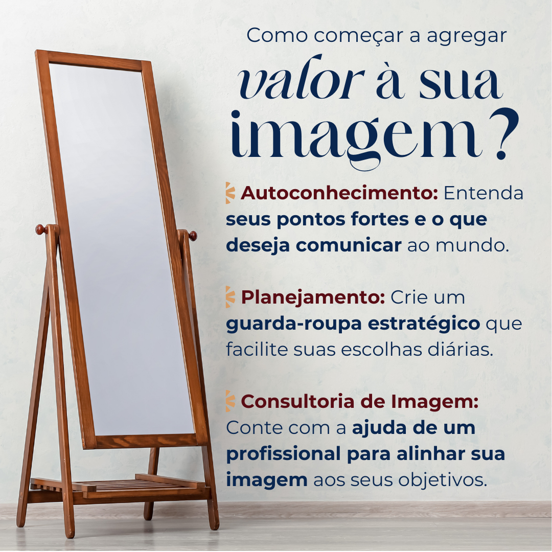 [CARROSSEL #08-V0] - COMO AGREGAR VALOR À SUA IMAGEM PESSOAL