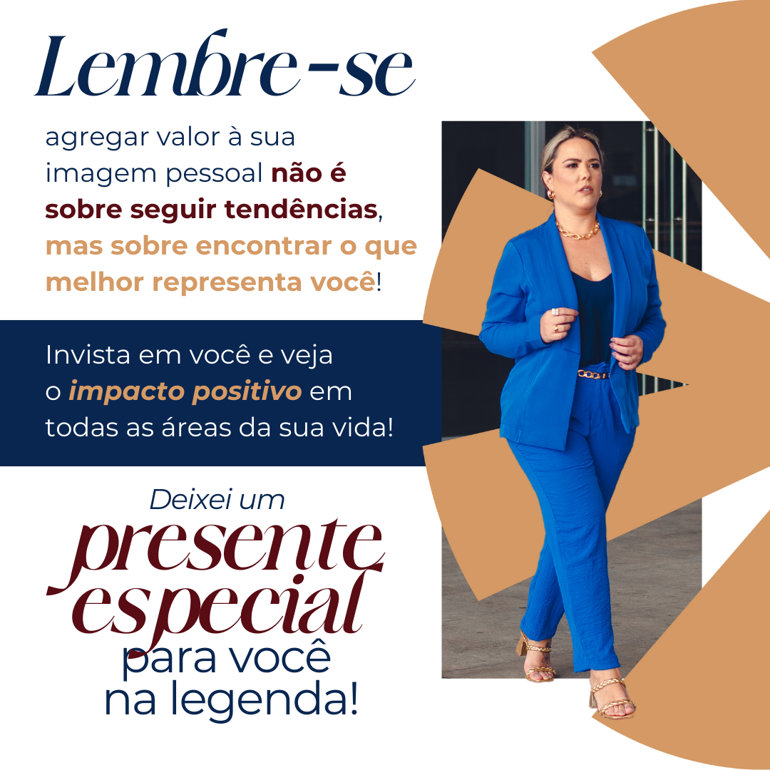 [CARROSSEL #09-V0] - COMO AGREGAR VALOR À SUA IMAGEM PESSOAL