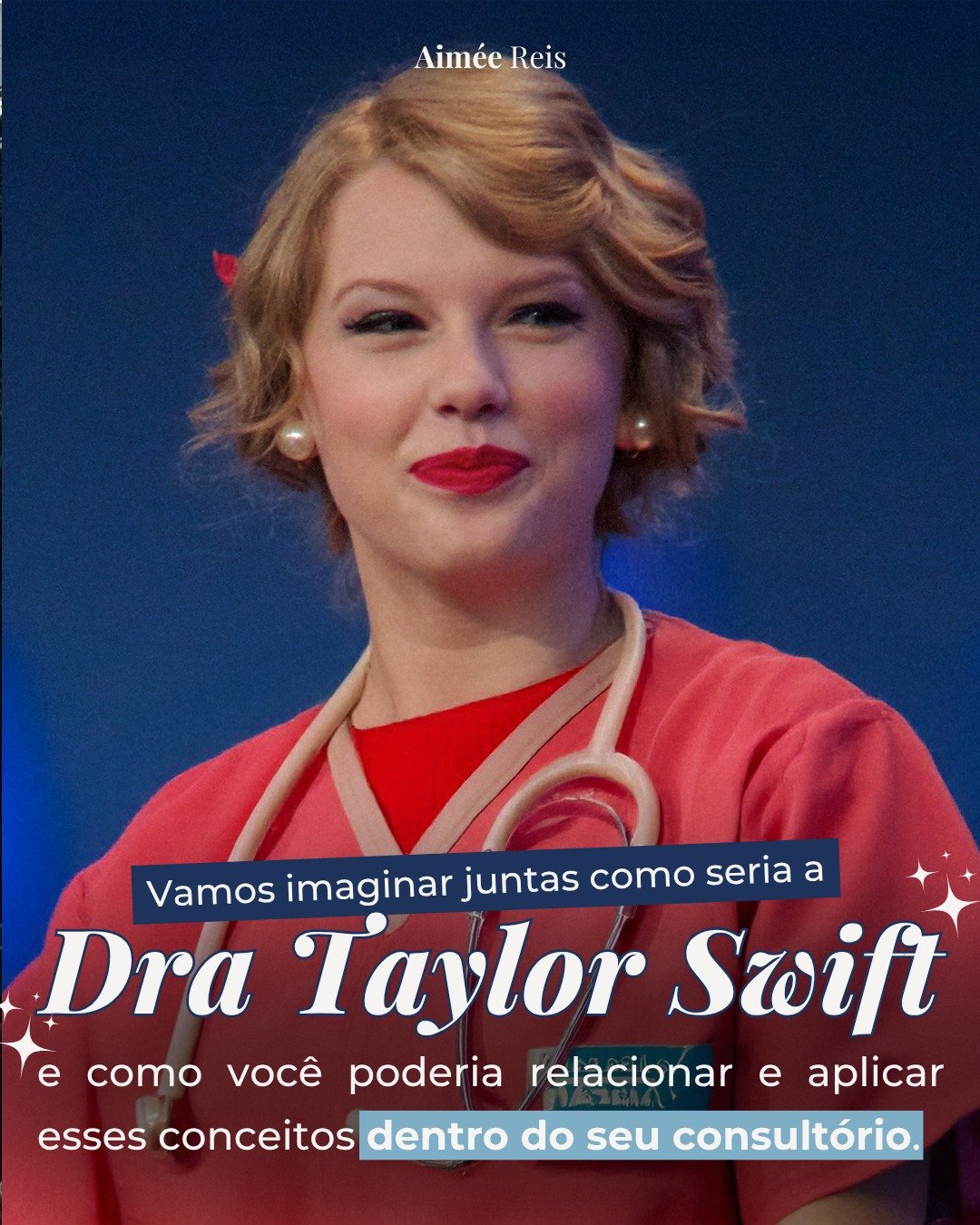 [CARROSSEL #14_3] Se a Taylor Swift fosse médica, como seria o branding dela na minha visão
