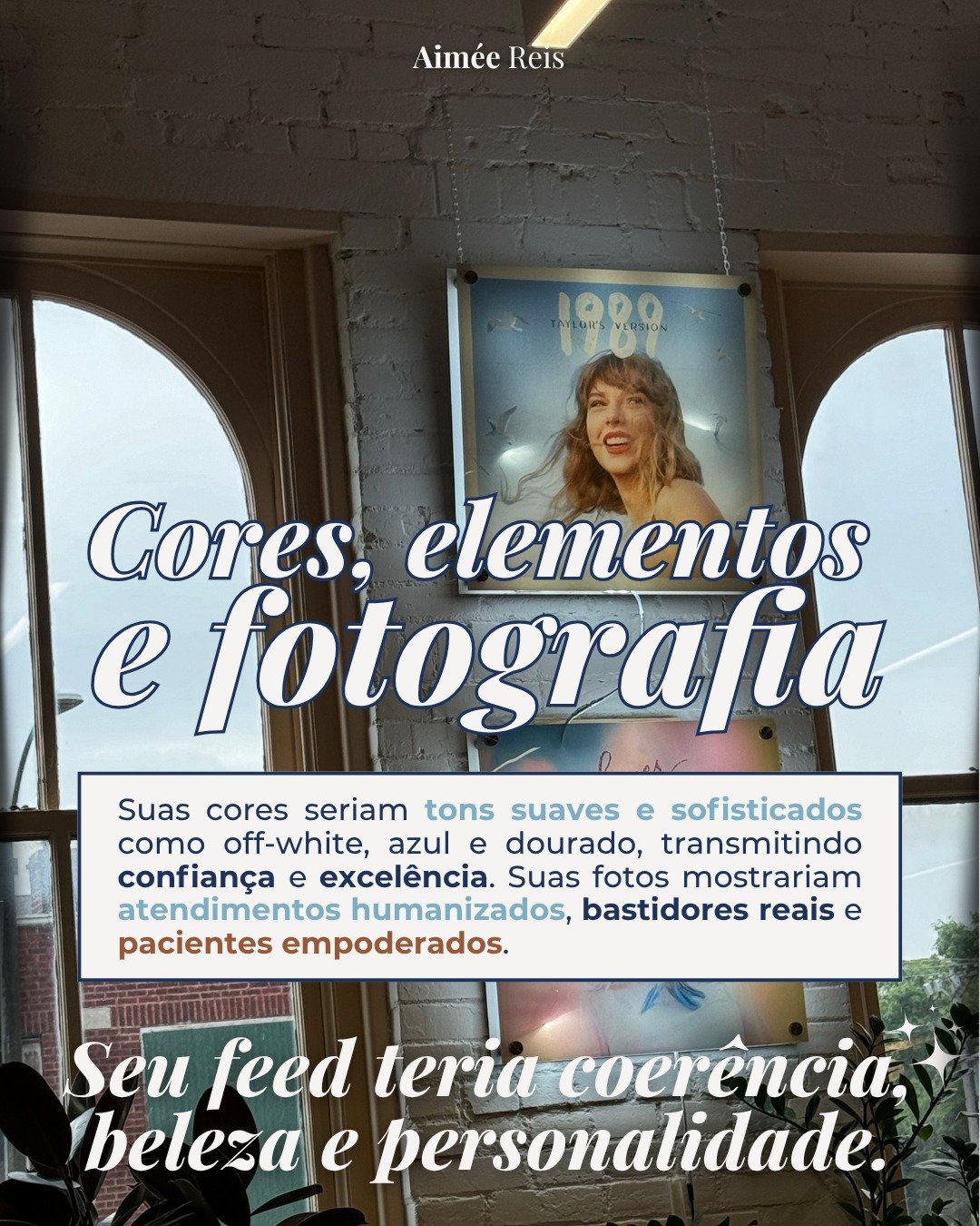 [CARROSSEL #14_4] Se a Taylor Swift fosse médica, como seria o branding dela na minha visão
